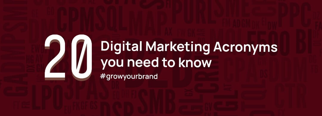 20 Digital Marketing Acronyms you need to know