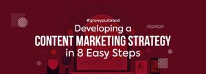 Developing a content marketing strategy