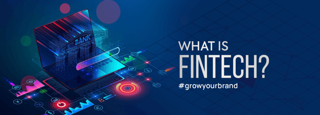FINTECH - All you need to know